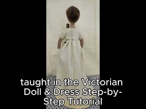 Empire Dress Pattern for Victorian Doll Tutorial